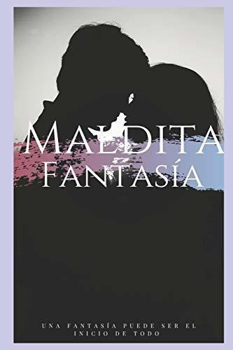 Libro : Maldita Fantasia - Cabrera Valiente, Auto Natalia  