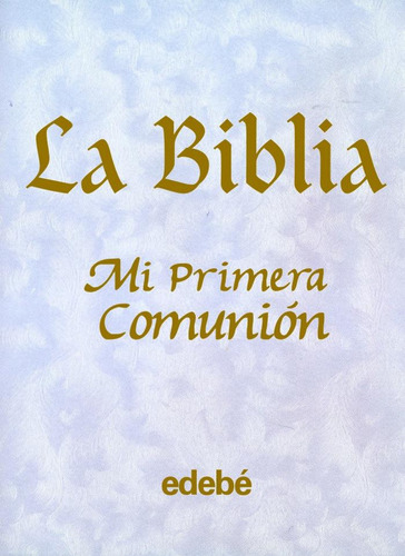 La Biblia-mi Primera Comuni  N