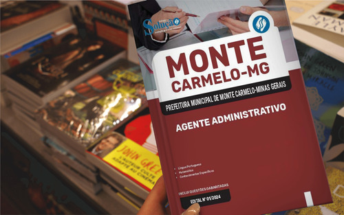 Apostila Prefeitura Monte Carmelo Mg - Agente Administrativo