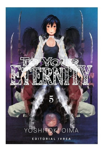 To Your Eternity - Tomo 5 - Ivrea Arg. + Reg.