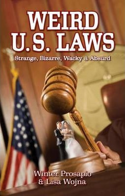 Libro Weird U.s. Laws - Winter D. Prosapio