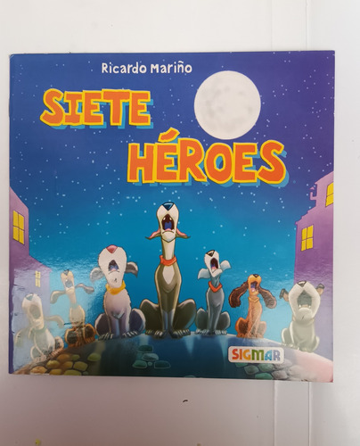 Siete Héroes. Ricardo Mariño. Sigmar. Usado V.luro (Usado)