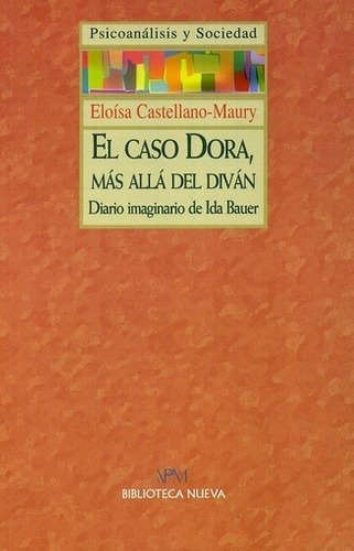 El Caso Dora Mas Alla Del Divan - Castellano Maury E