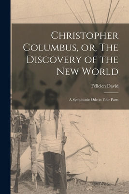 Libro Christopher Columbus, Or, The Discovery Of The New ...