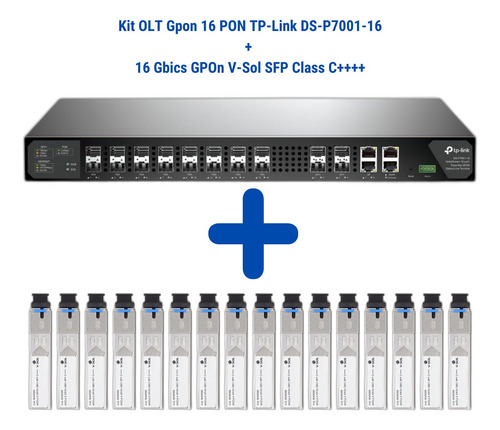 Kit Olt Gpon Tp-link Ds-p7001-16 + 16 Gbics V-sol C++++