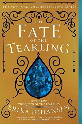 The Fate Of The Tearling: A Novel (queen Of The Tearling, T, De Erika Johansen. Editorial Harper Paperbacks, Tapa Blanda En Inglés, 0000