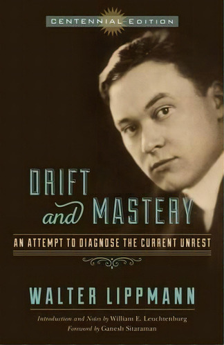 Drift And Mastery, De Walter Lippmann. Editorial University Wisconsin Press, Tapa Blanda En Inglés