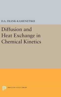 Libro Diffusion And Heat Exchange In Chemical Kinetics - ...