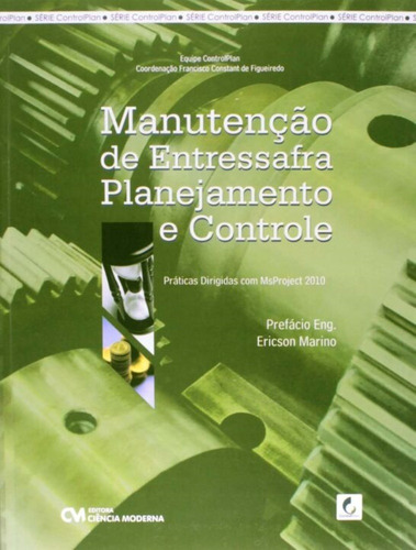 Manutenção De Entressafra Planejamento E Controle - Práti