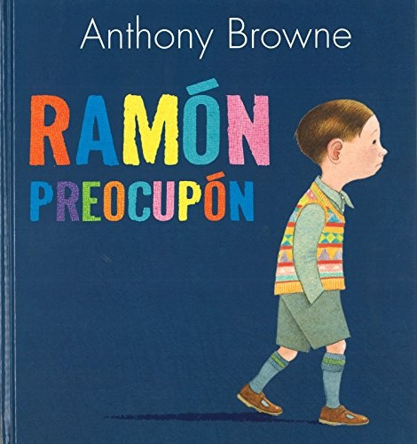 Ramon Preocupon - Anthony Browne