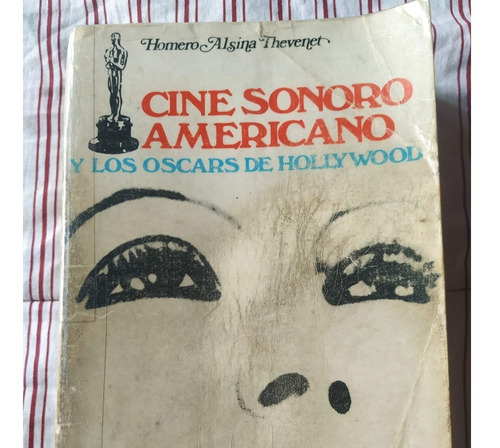 A Thevenet - Cine Sonoro Americano Y Oscars De Hollywood