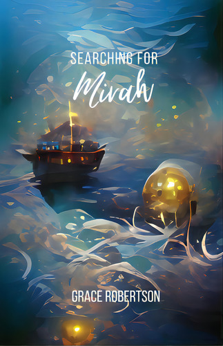 Searching For Mirah, De Robertson, Grace. Editorial Rittenhouse Book Distributors, Tapa Blanda En Inglés