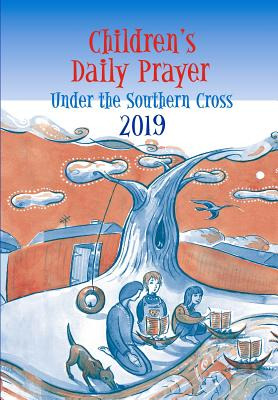 Libro Children's Daily Prayer 2019: Under The Southern Cr...