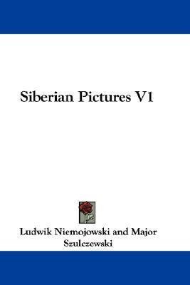 Libro Siberian Pictures V1 - Ludwik Niemojowski