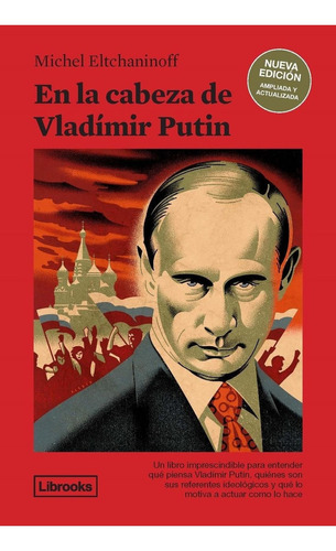 Libro: En La Cabeza De Vladímir Putin Ne. Eltchaninoff, Mich