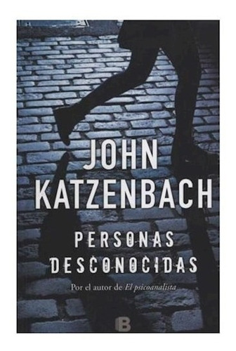 Libro Personas Desconocidas De John Katzenbach