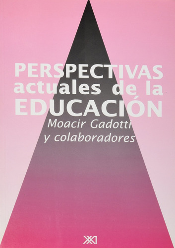 Perspectivas Actuales De La Educacion - Moacir Gadotti 