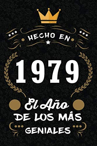 Libro: Hecho En 1979 El Año De Los Más Geniales: 1979 Cumple