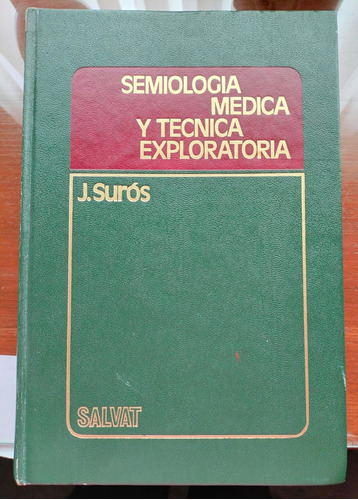 Semiología Médica Y Técnica Exploratoria Salvat