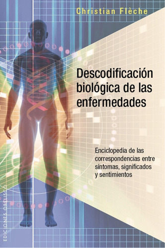 Libro: Descodificación Biológica De Las Enfermedades. Fleche