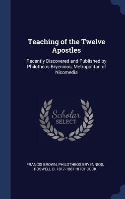 Libro Teaching Of The Twelve Apostles: Recently Discovere...