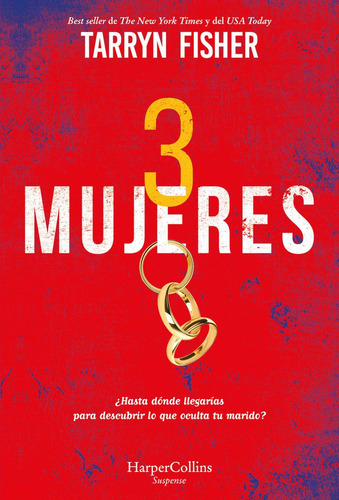 Tres mujeres, De Fisher, Tarryn. Editorial Harpercollins, Tapa Blanda En Español