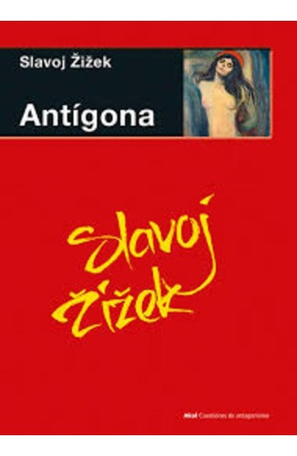 Antigona - Slavoj Zizek