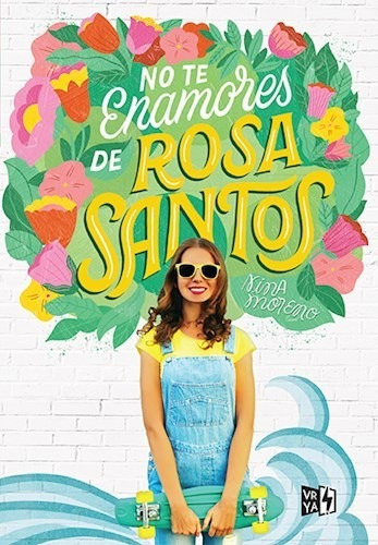 No Te Enamores De Rosa Santos - Moreno Nina (libro) 