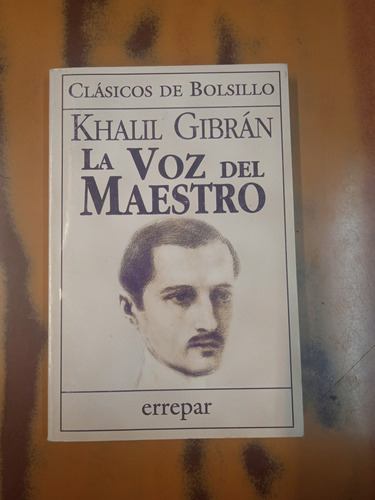La Voz Del Maestro-khalil Gibrán 