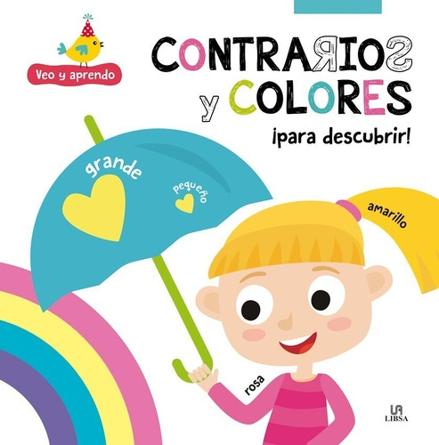 Libro Veo Y Aprendo Contrarios Y Colores - Anonimo