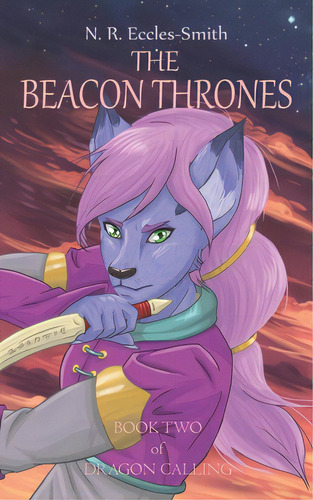 The Beacon Thrones, De Eccles-smith, Naomi Ruth. Editorial Lightning Source Inc, Tapa Blanda En Inglés
