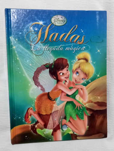 Libro Disney Hadas La Llegada Mágica