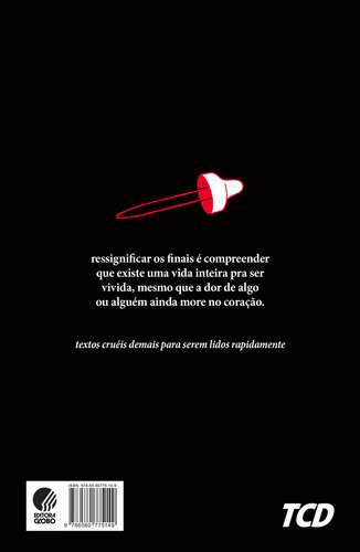 Livro O Fim Em Doses Homeopáticas - Textos Cruéis Demais