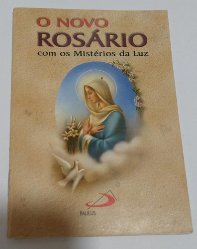 O Novo Rosário Com Os Mistérios De Luz (Usado)