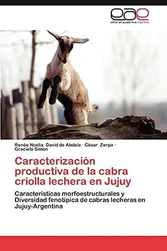 Libro: Caracterización Productiva De La Cabra Criolla Lecher