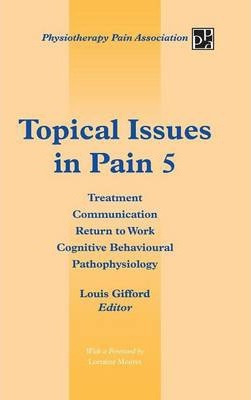Libro Topical Issues In Pain 5: 5 : Treatment Communicati...