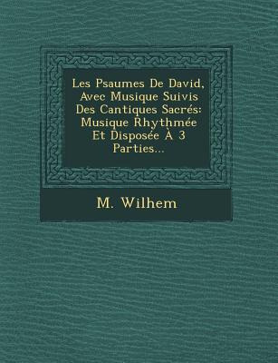 Libro Les Psaumes De David, Avec Musique Suivis Des Canti...