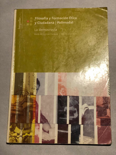 Filosofía Y Formación Ética Y Ciudadana 2 = La Democracia