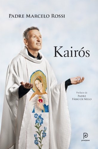 Kairós - Padre Marcelo Rossi