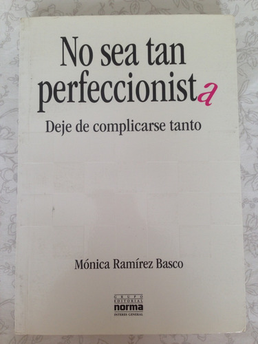 No Sea Tan Perfeccionista Salud Mental Psicología Bienestar