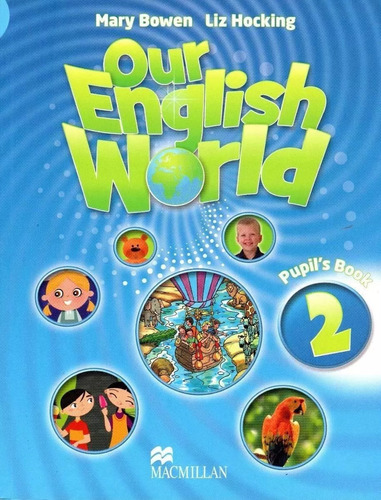 Our English World 2 Pupils Book Macmillan Nuevo!