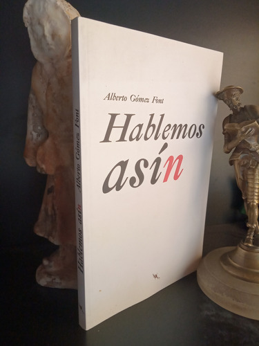 Hablemos Asín - Gramática Habla Lengua Española - Gómez Font