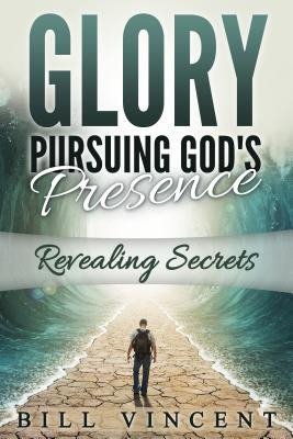 Libro Glory Pursuing God's Presence: Revealing Secrets - ...