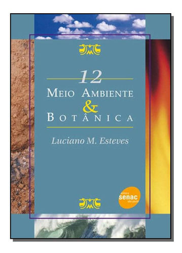 Libro Meio Ambiente E Botanica De Esteves, Luciano M. Senac