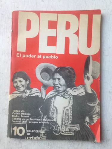 Peru - El Poder Al Pueblo Nº 10 Cuaderno De Crisis