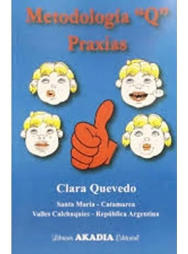 Metodología  Q  Praxias Clara Quevedo Nuevo!