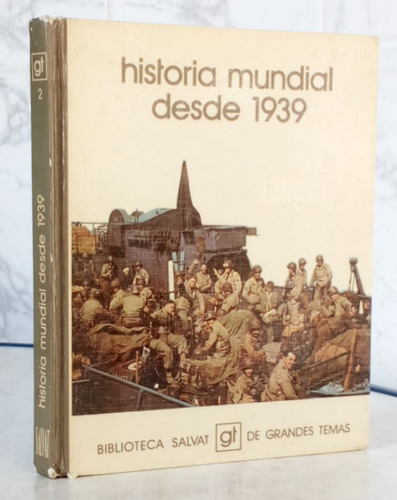 Historia Mundial Desde 1939 / U Salvat