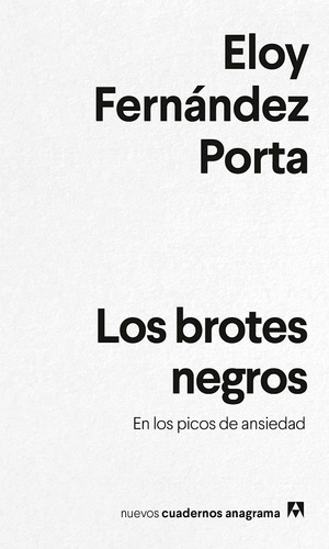 Los Brotes Negros - Eloy Fernández Porta - Nuevo - Original