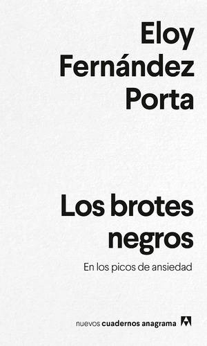 Los Brotes Negros - Eloy Fernández Porta - - Original