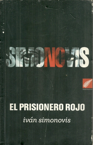 El Prisionero Rojo Ivan Simonovis Ptj 